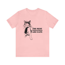 Load image into Gallery viewer, T-Shirt: The Best Therapists Are Cats