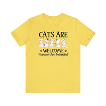 Load image into Gallery viewer, Beast Cats Short Sleeve T-Shirt: Cat&#39;s Are Welcome Humans Are Tolerated