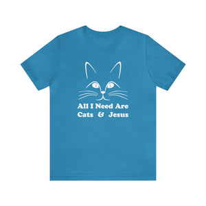 Beast Cats Short Sleeve T-Shirt: All I Need Are Cats & Jesus