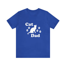 Load image into Gallery viewer, T-Shirt: Cat Dad