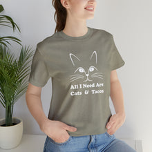 Load image into Gallery viewer, T-Shirt: All I Need Are Cats &amp; Tacos