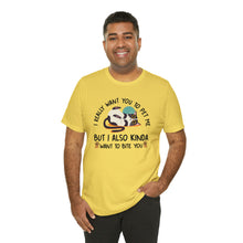 Load image into Gallery viewer, Beast Cats Short Sleeve T-Shirt: I Kind Of What To Bite You