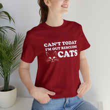 Load image into Gallery viewer, Beast Cats Short Sleeve T-Shirt: Can&#39;t Today I&#39;m Out Rescuing Cats
